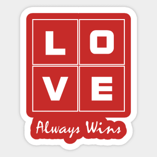 Love Always Win Sticker